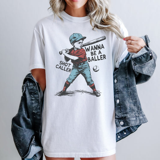 Wanna Be A Baller Shot Caller, Vintage, Baseball, Retro Tshirt Comfort Colors T-Shirt