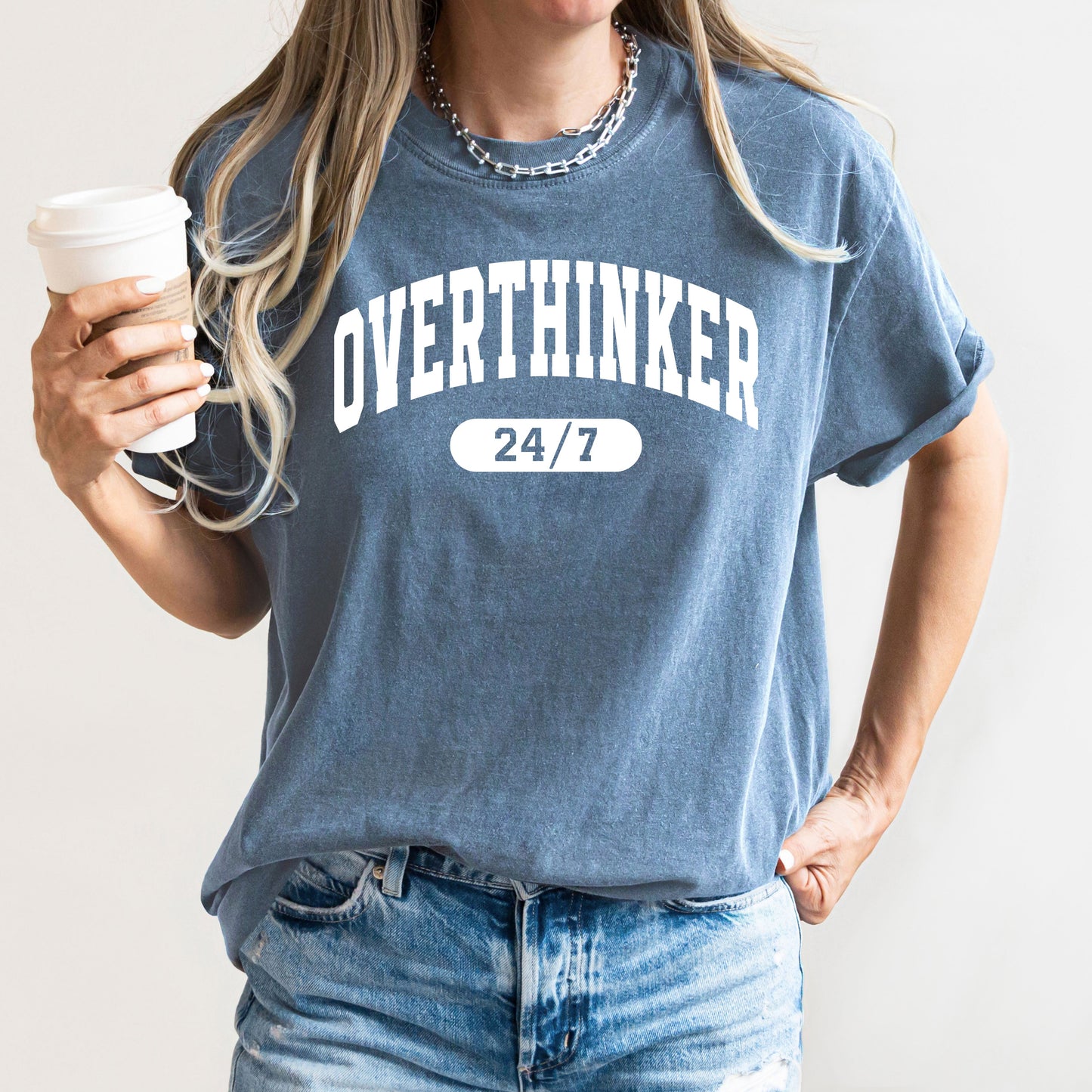 Overthinker 24/7, Motivational, Funny, Mom Life, Anxiety, Mother's Day Tshirt Comfort Colors T-Shirt
