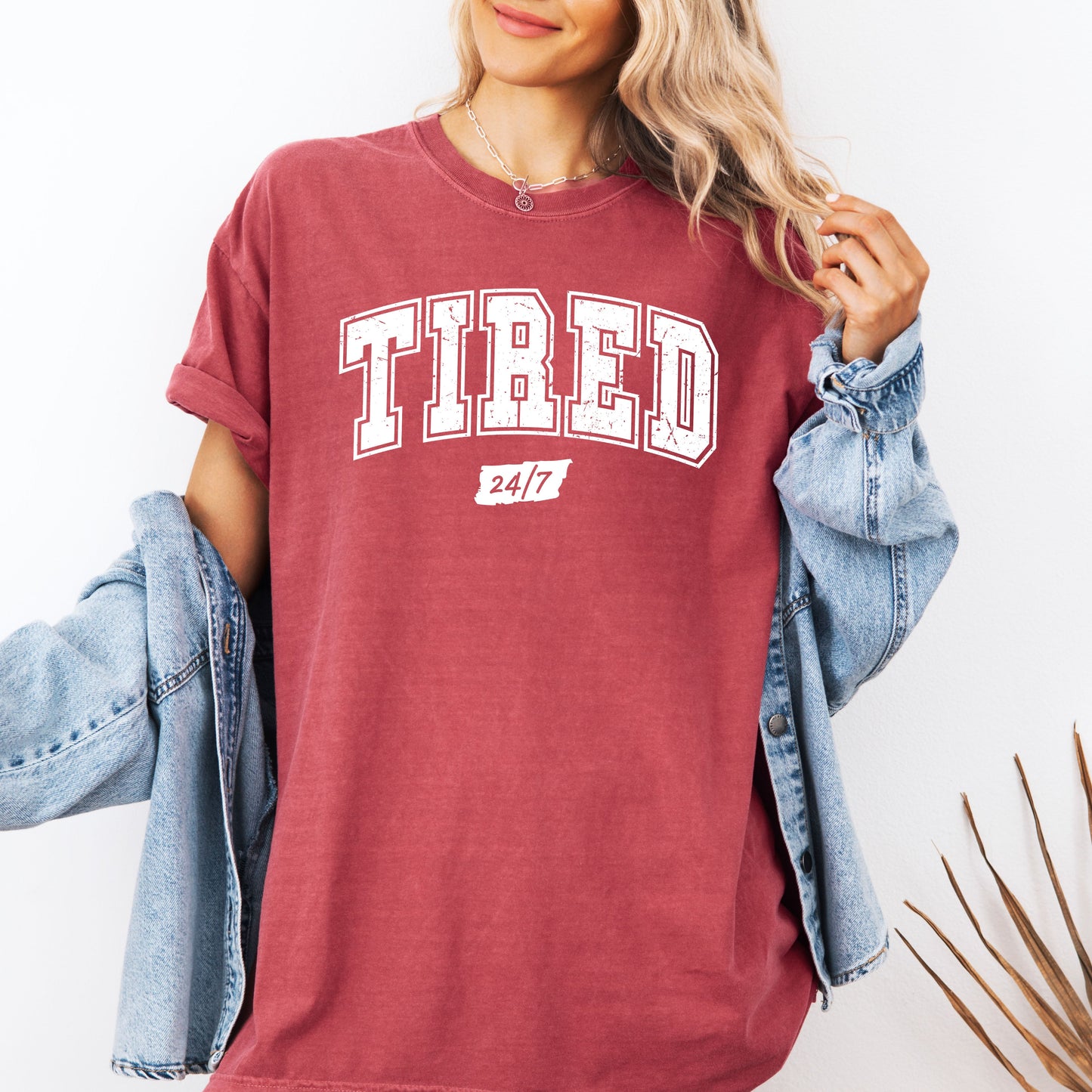 Tired 24/7, Motivational, Funny, Mom Life, Anxiety, Mother's Day Tshirt Comfort Colors T-Shirt