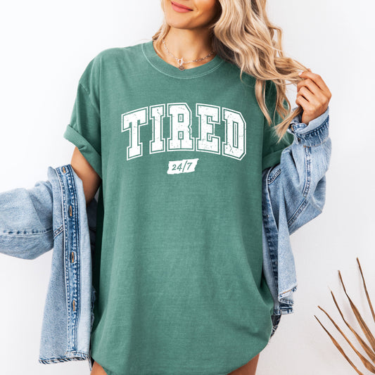 Tired 24/7, Motivational, Funny, Mom Life, Anxiety, Mother's Day Tshirt Comfort Colors T-Shirt
