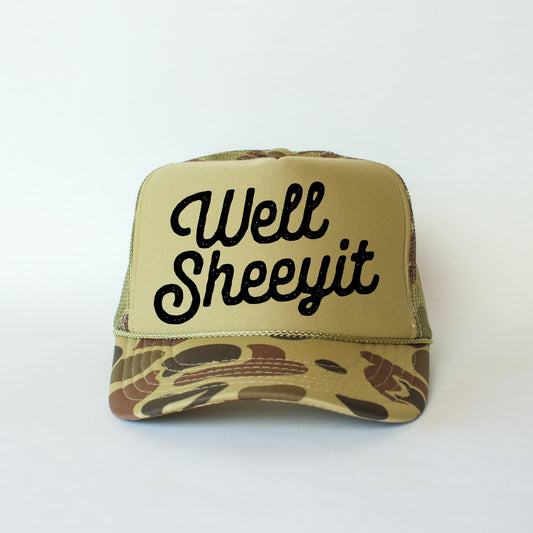 Well Sheeyit Camo Snapback Trucker Hat