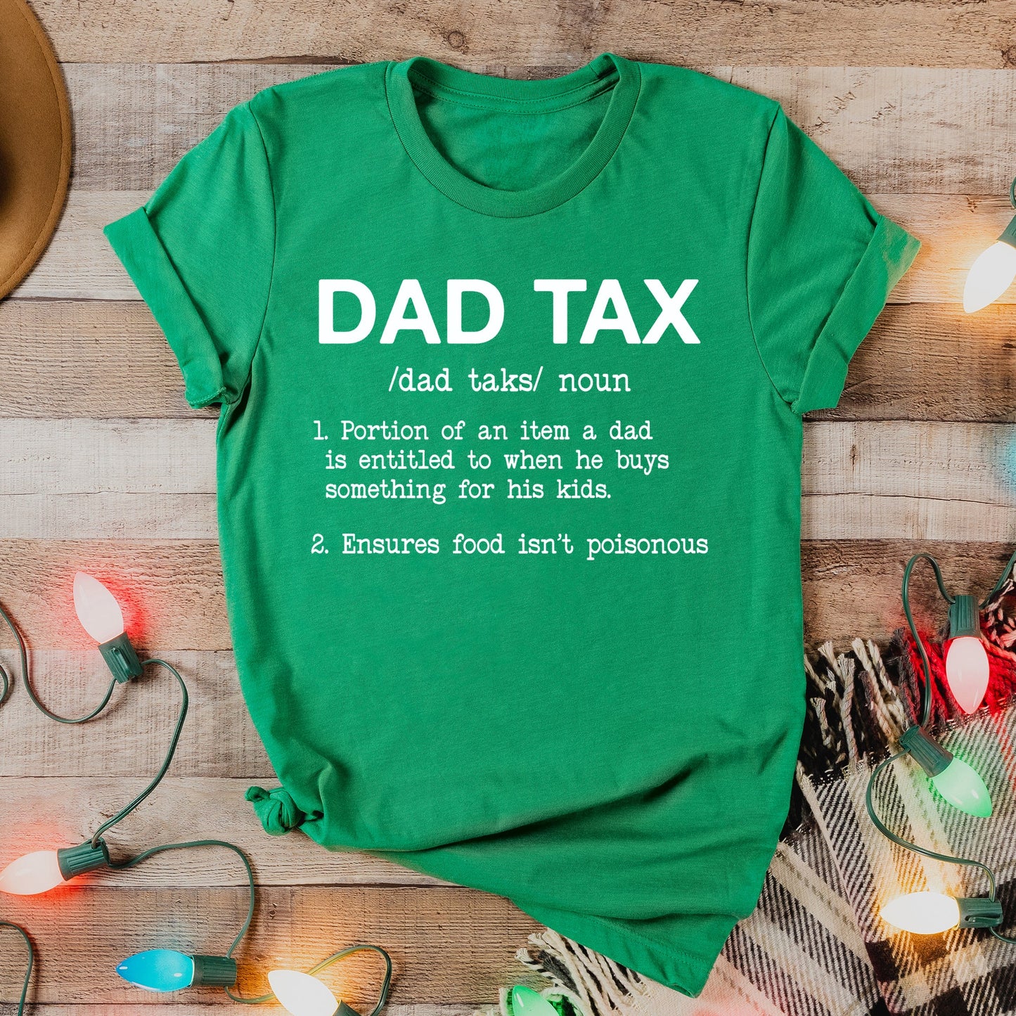 Dad Tax, Super Soft Tee, Funny