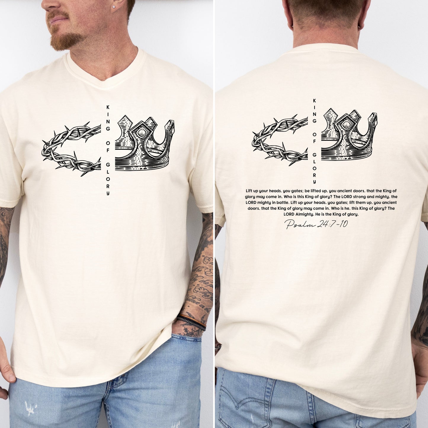 King of Glory, Front and Back, Crown, Religious, Psalm, Christian, Faith, Gospel Tshirt Comfort Colors T-Shirt