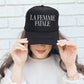 La Femme Fatale, Sassy, Funny, Black Snapback Trucker Hat