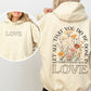 Let All That You Do, Be Done In Love, Flowers, Religious, Christian, Jesus, Gospel, Faith Hoodie, Hooded Sweatshirt