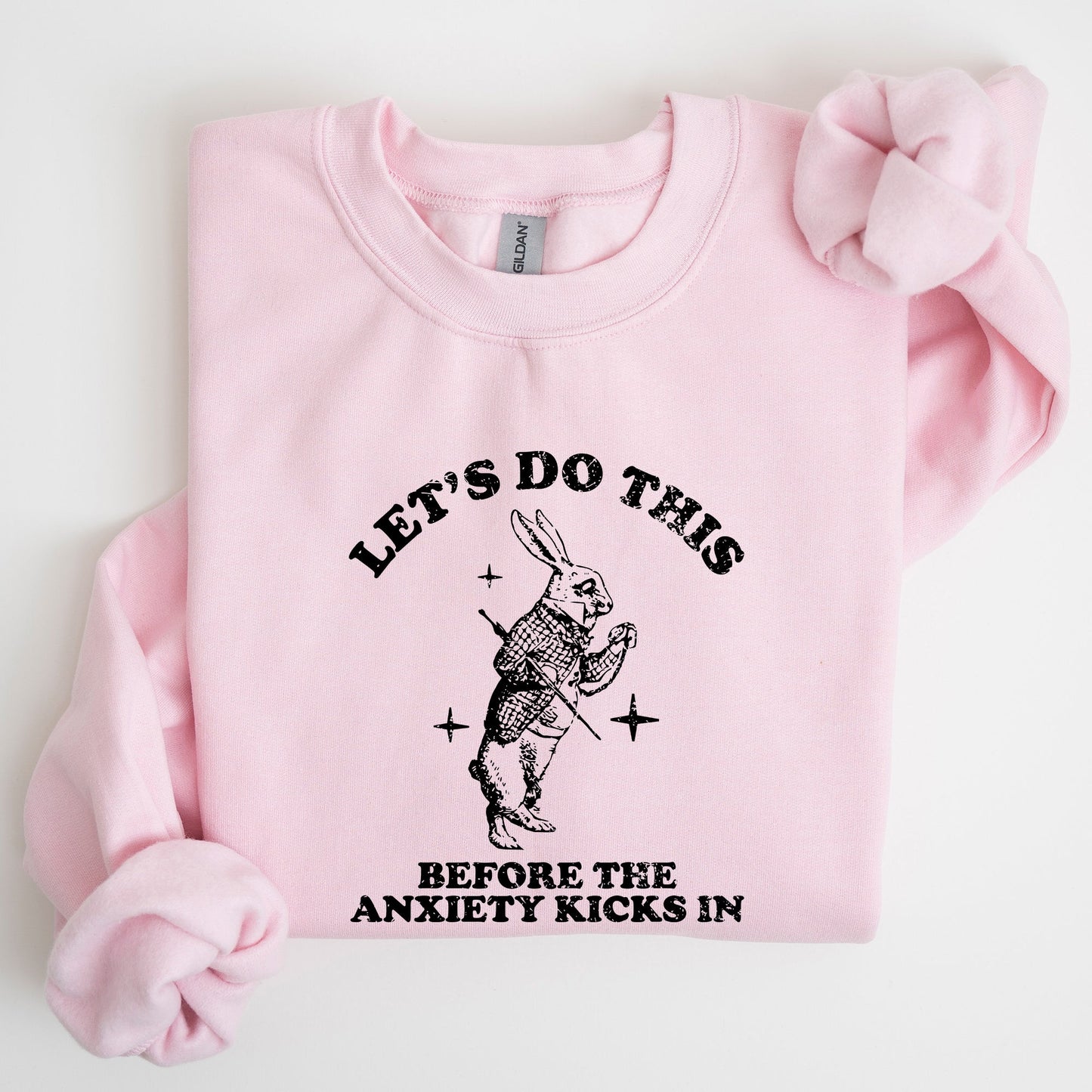 Let's Do this Before Anxiety Kicks In, Rabbit, Alice Wonderland, Meme, Aesthetic, Funny Sweatshirt