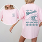 Life Is A Beach, Make Some Waves, Retro, Front and Back, Summer, Comfort Colors T-Shirt