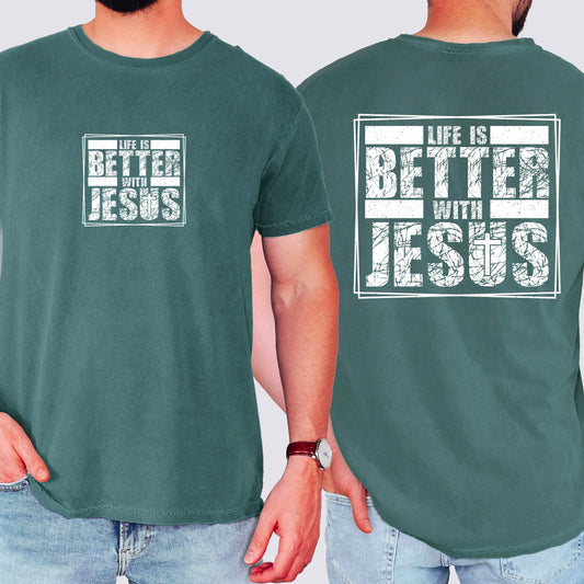 Life Is Better With Jesus, Christian, Religious, Faith, Gospel Tshirt Comfort Colors T-Shirt