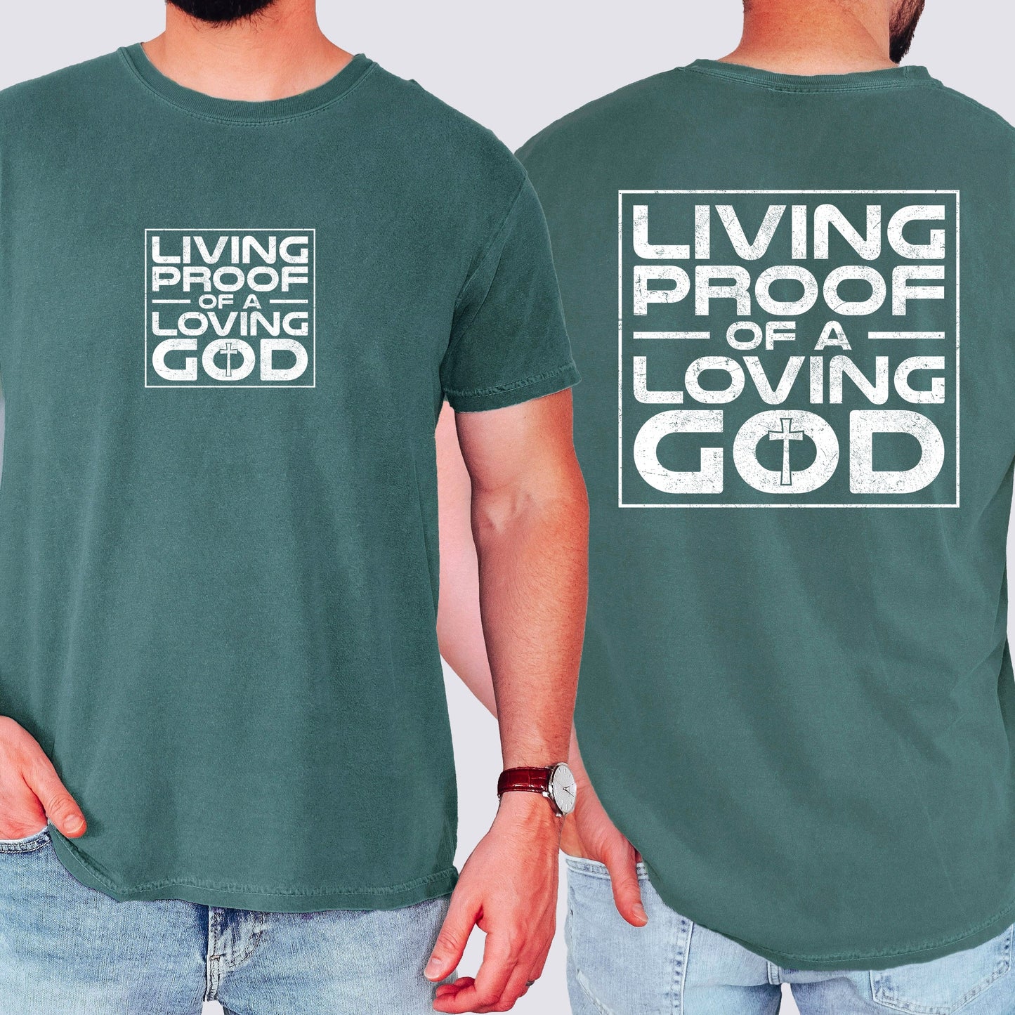 Living Proof of a Loving God, Faith, Gospel, Religious, Christian Tshirt Comfort Colors T-Shirt