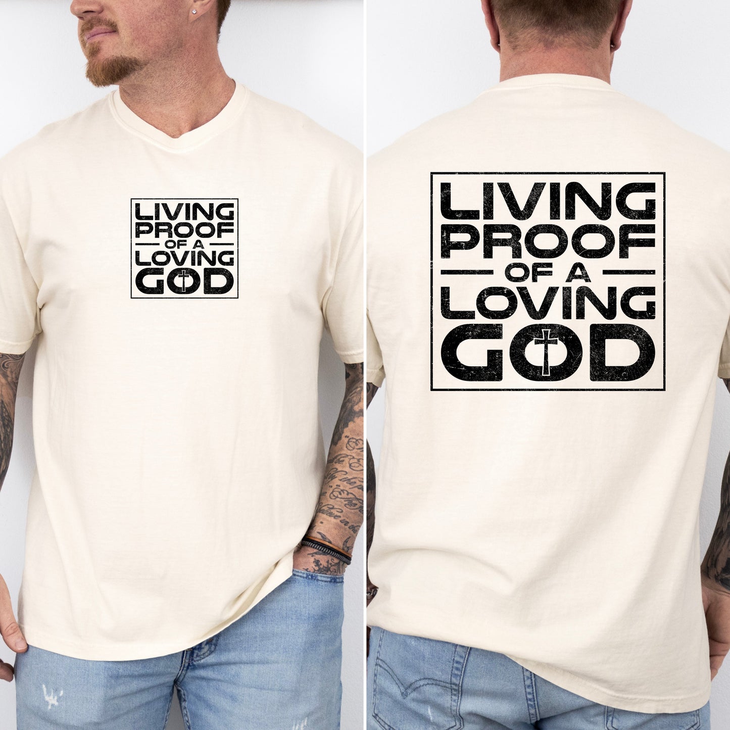Living Proof of a Loving God, Faith, Gospel, Religious, Christian Tshirt Comfort Colors T-Shirt