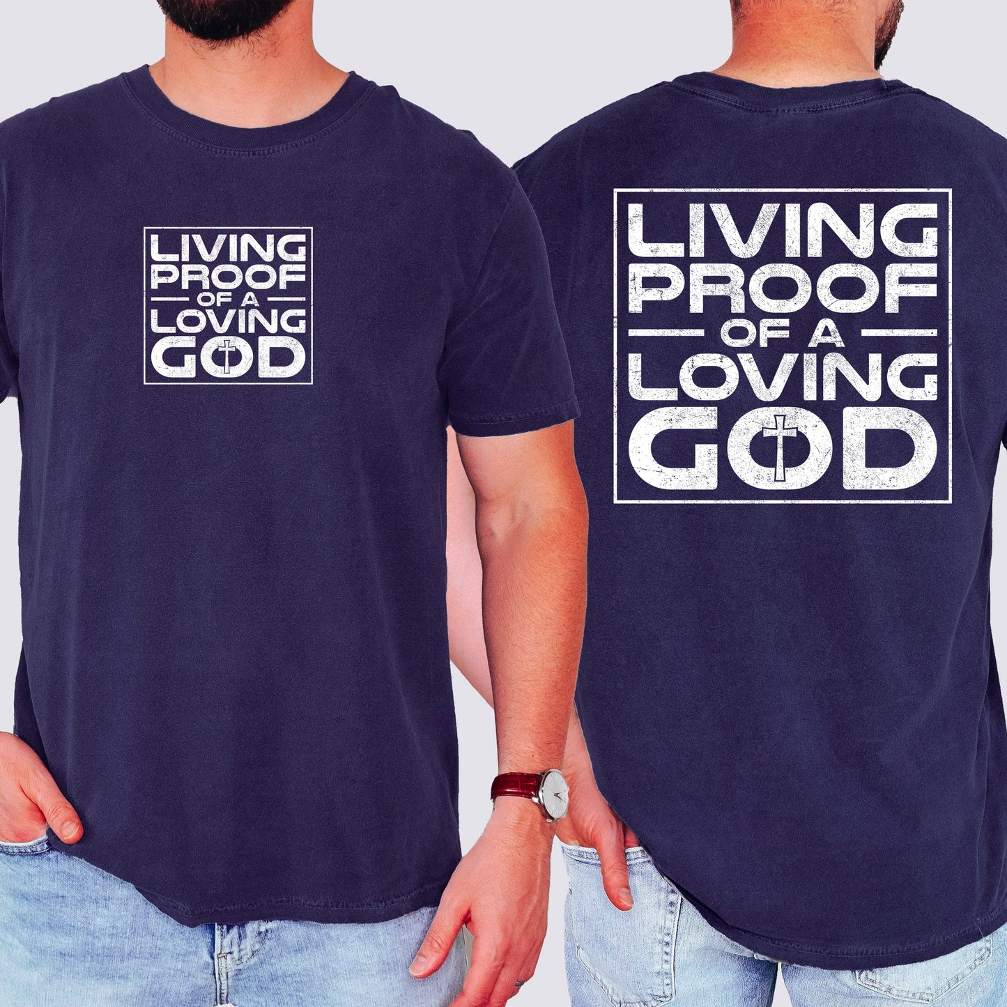 Living Proof of a Loving God, Faith, Gospel, Religious, Christian Tshirt Comfort Colors T-Shirt