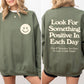 Look For Something Positive, Pocket Print, Self Love, Self Care Sweatshirt