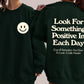 Look For Something Positive, Pocket Print, Self Love, Self Care Sweatshirt