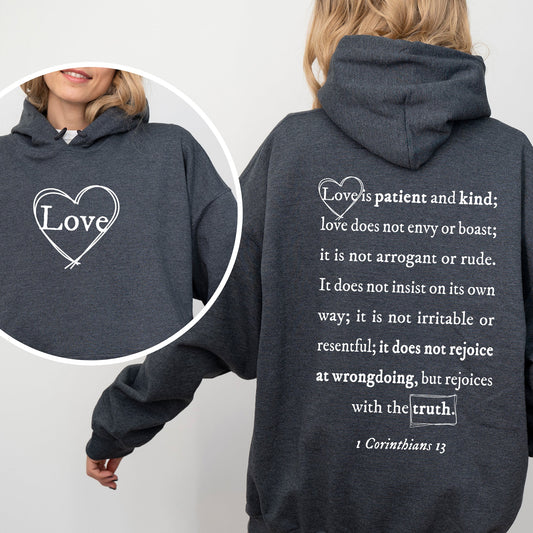 Love Is Patient, Love Is Kind, Jesus, Christian, Religious, Faith, Gospel, Front and Back Hoodie, Hooded Sweatshirt
