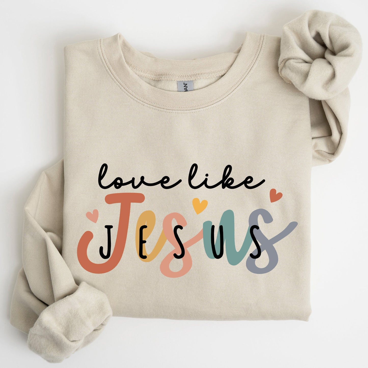 Love Like Jesus, Hearts, Colorful, Christian, Religious, Gospel, Faith Sweatshirt
