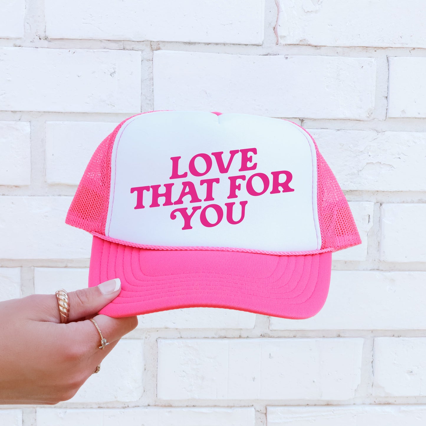 Love That for You, Sassy, Funny, Bright Pink Snapback Trucker Hat
