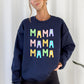Mama Mama Mama Sweatshirt, Positivity, Funny, Sarcastic, Mom Gift, Mental Health, Colorful, Pastel, Crewneck, Crew Neck Sweatshirt
