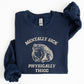 Mentally Sick, Physically Thicc, Frog, Toad, Meme, Aesthetic, Funny Sweatshirt