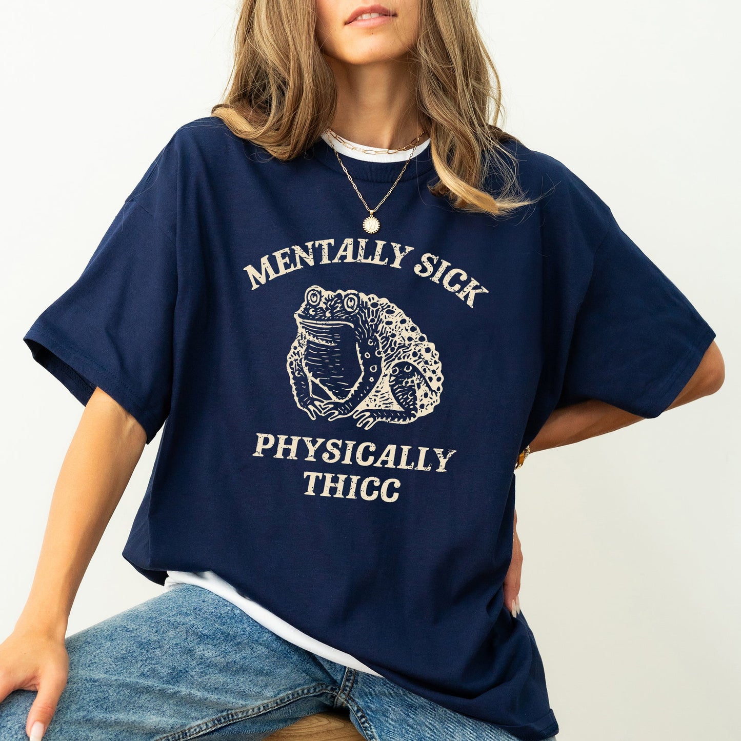 Mentally Sick, Physically Thicc, Frog, Toad, Meme, Aesthetic, Funny, Comfort Colors Tshirt