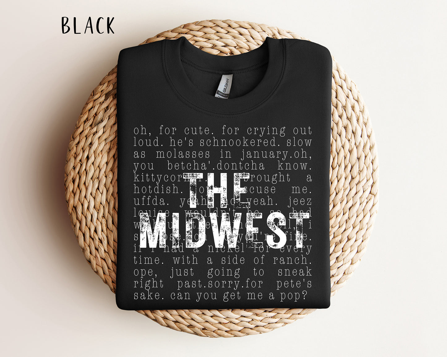 The Midwest, Funny Midwestern Sayings Crewneck Sweatshirt