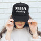 Mija Dream Big, Sassy, Funny, Black Snapback Trucker Hat