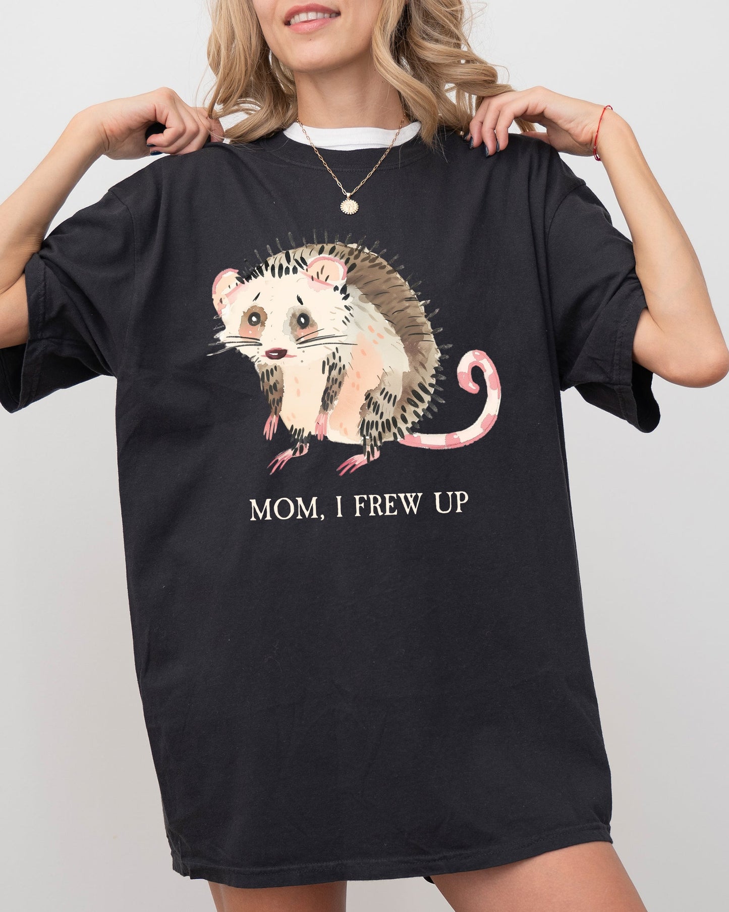 Mom, I Frew Up, Possum, Opossum, Cute, Aesthetic, Funny Shirt Comfort Colors T-Shirt