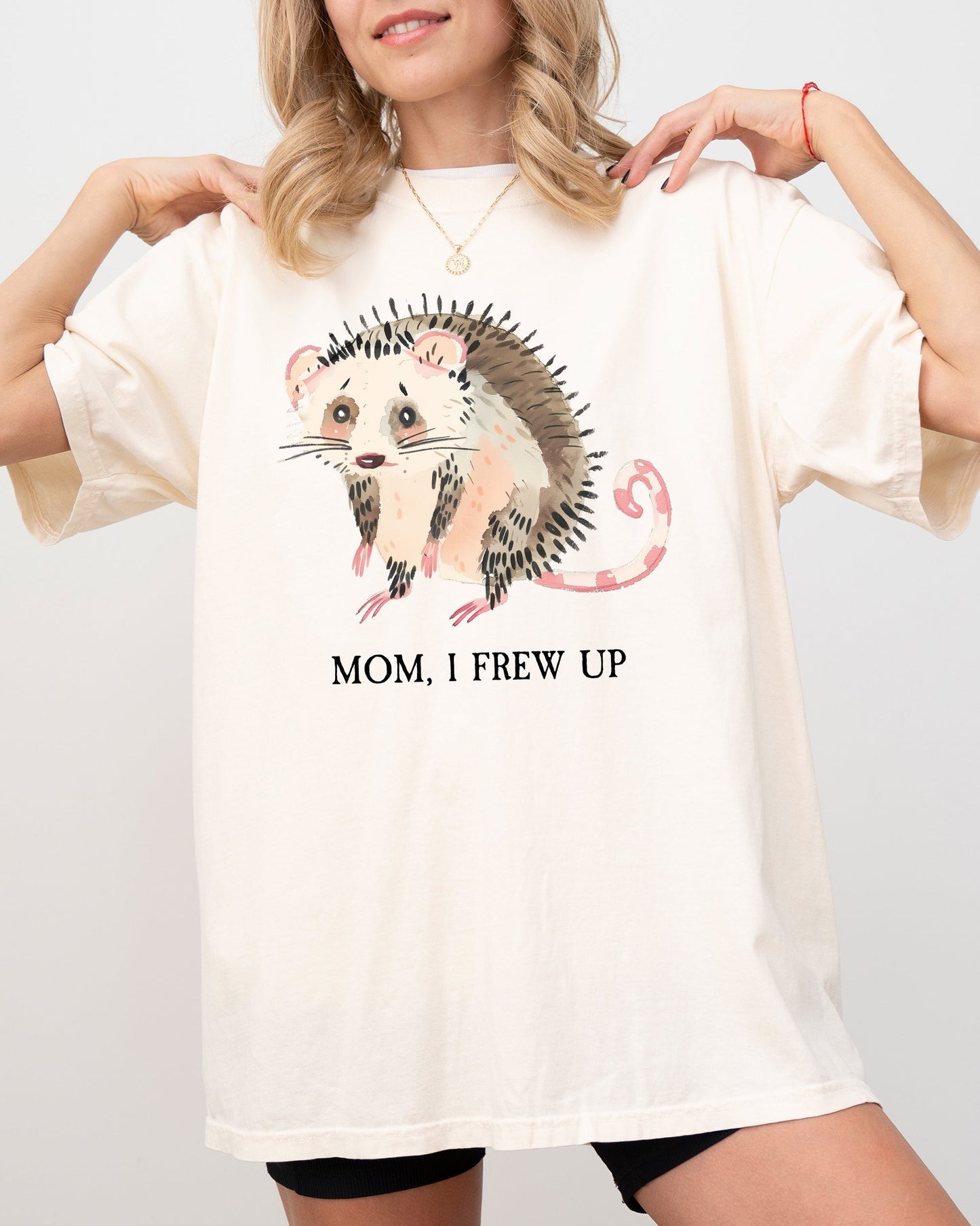 Mom, I Frew Up, Possum, Opossum, Cute, Aesthetic, Funny Shirt Comfort Colors T-Shirt