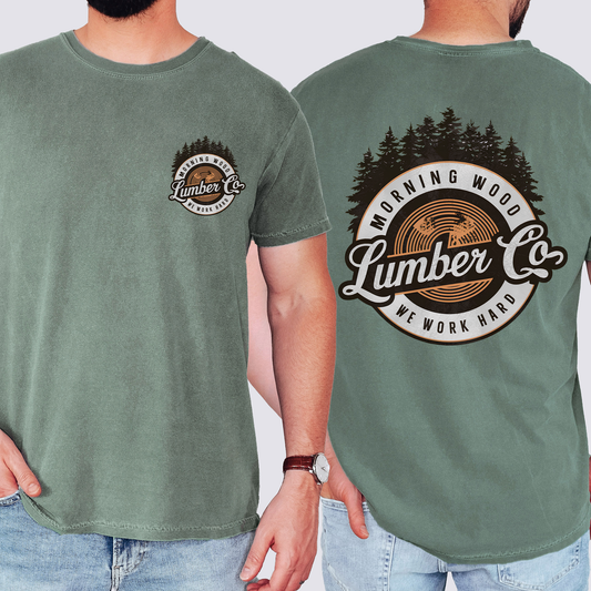 Morning Wood Lumber, Funny, Dad, Father's Day, Husband, Brother, Guy Gift, Comfort Colors T-Shirt