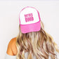 Mother Hood, Sassy, Funny, Bright Pink Snapback Trucker Hat