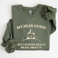 My Head Hurts, Bear, Sick, Meme, Aesthetic, Funny Sweatshirt