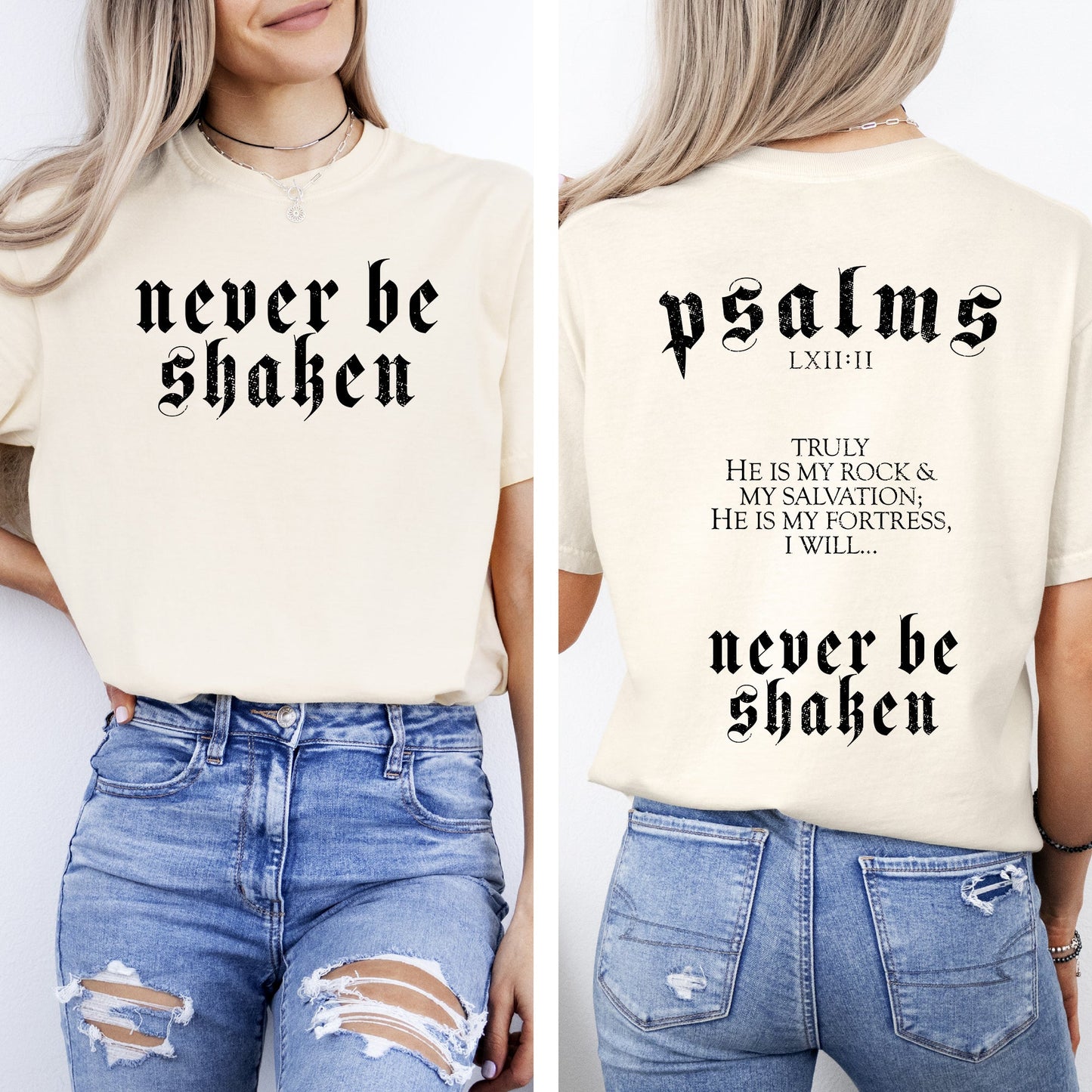 Never Be Shaken, Psalms, Faith, Gospel, Christian, Bible, Front and Back, Comfort Colors T-Shirt