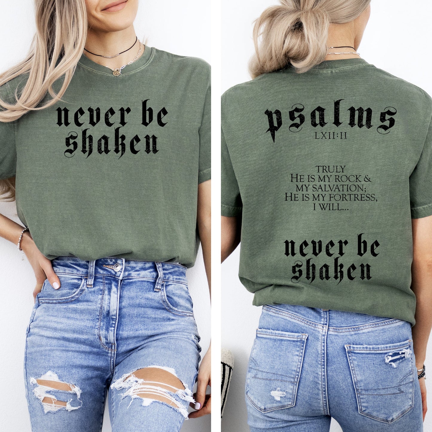 Never Be Shaken, Psalms, Faith, Gospel, Christian, Bible, Front and Back, Comfort Colors T-Shirt