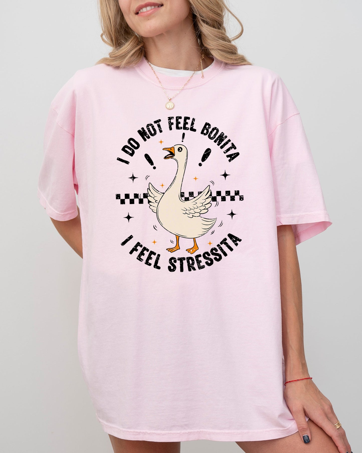 No Bonita, Feel Stressita, Stress, Silly Goose, Funny, Aesthetic, Meme, Mental Health, Self Care Tshirt Comfort Colors T-Shirt