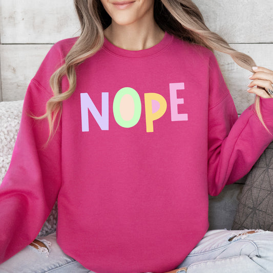 Nope Sweatshirt, Positivity, Funny, Sarcastic, Mom Gift, Mental Health, Colorful, Pastel, Crewneck, Crew Neck Sweatshirt