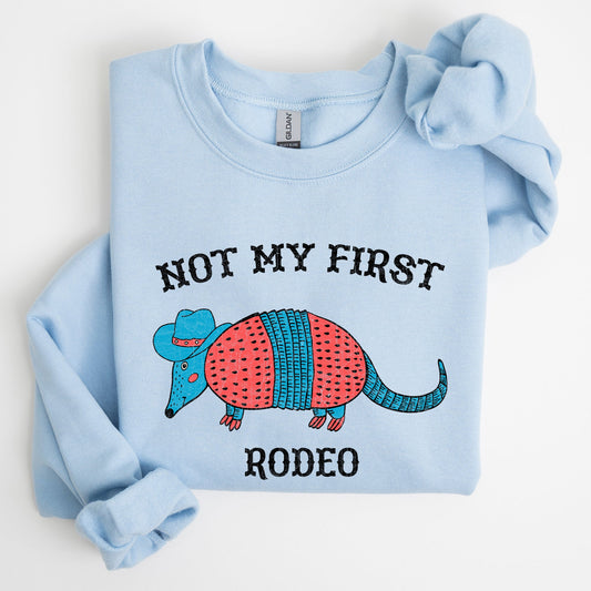 Not My First Rodeo, Cowboy Armadillo, Cute, Sweatshirt