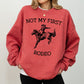 Not My First Rodeo, Cowboy, Country, Cowgirl, Sweatshirt