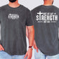 Not My Strength But His, Faith, Christian, Jesus, Gospel, Religious Tshirt Comfort Colors T-Shirt