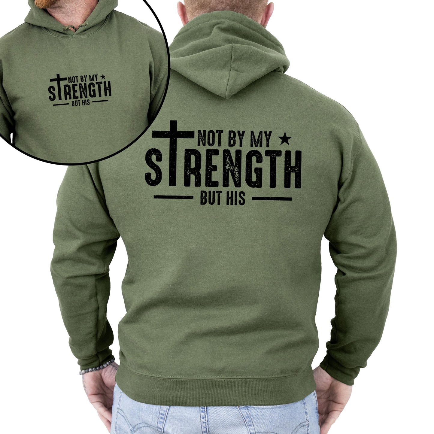 Not My Strength But His, Faith, Christian, Jesus, Gospel, Religious Hoodie, Hooded Sweatshirt