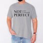 Not Perfect, Just Forgiven, Jesus, Christian, Religious, Gospel, Faith Tshirt Comfort Colors T-Shirt
