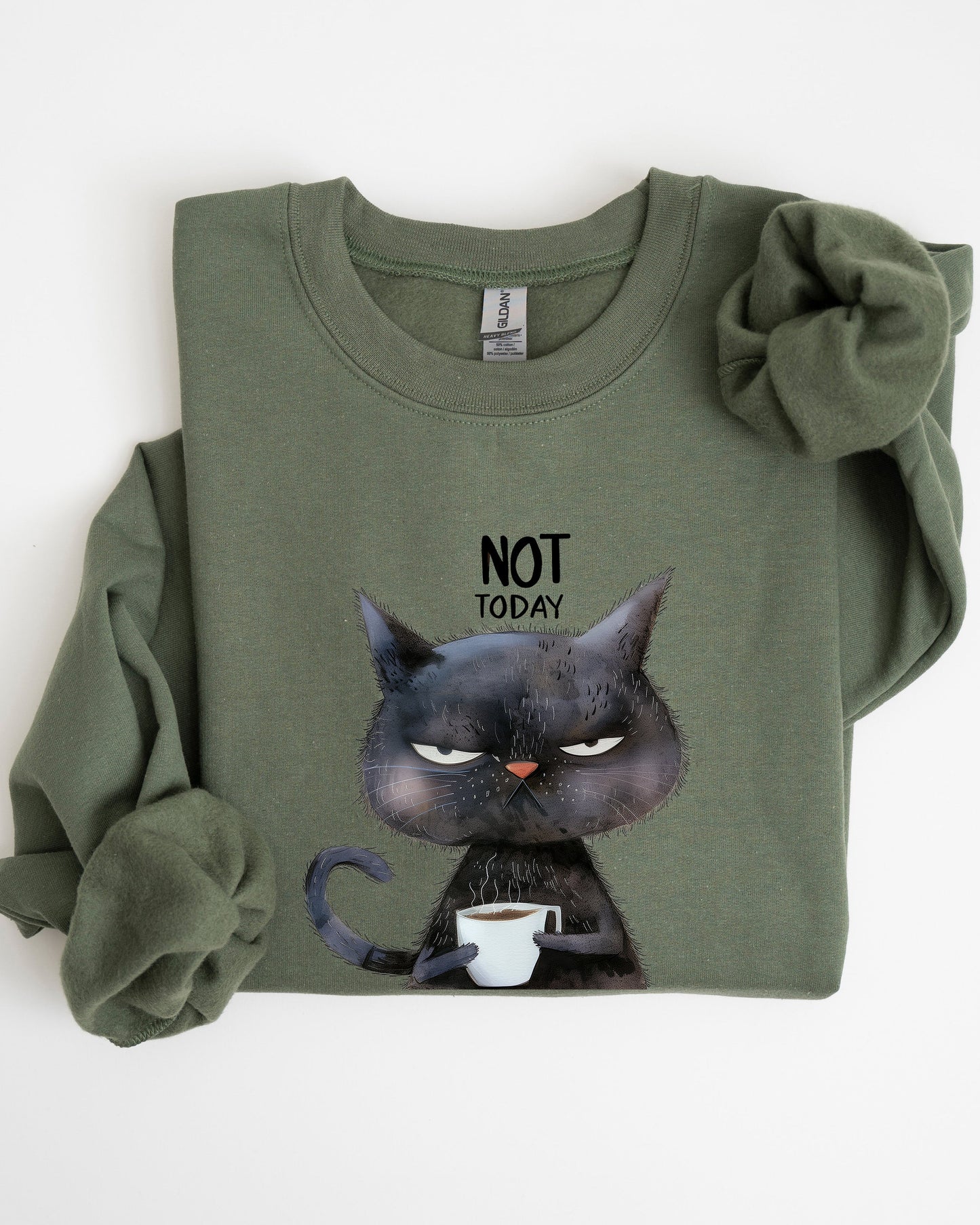 Not Today, Cat, Grumpy, Coffee, Funny, Meme Sweatshirt
