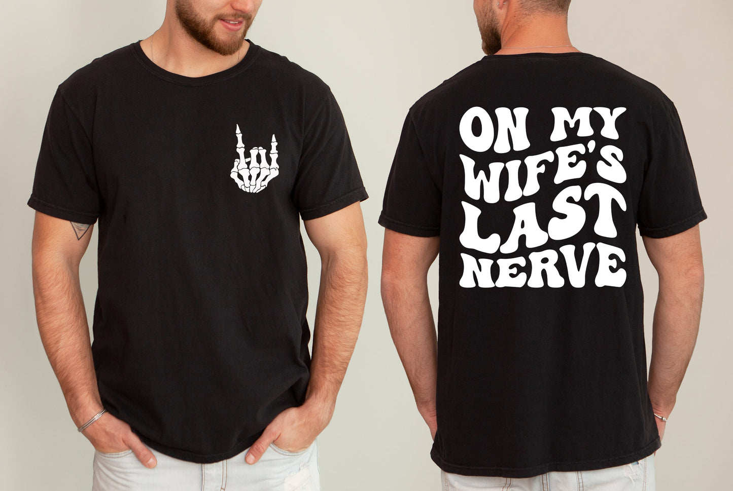 On My Wife's Last Nerve, Funny, Husband Gift, Father's Day, Dad, For Men Tshirt Comfort Colors T-Shirt