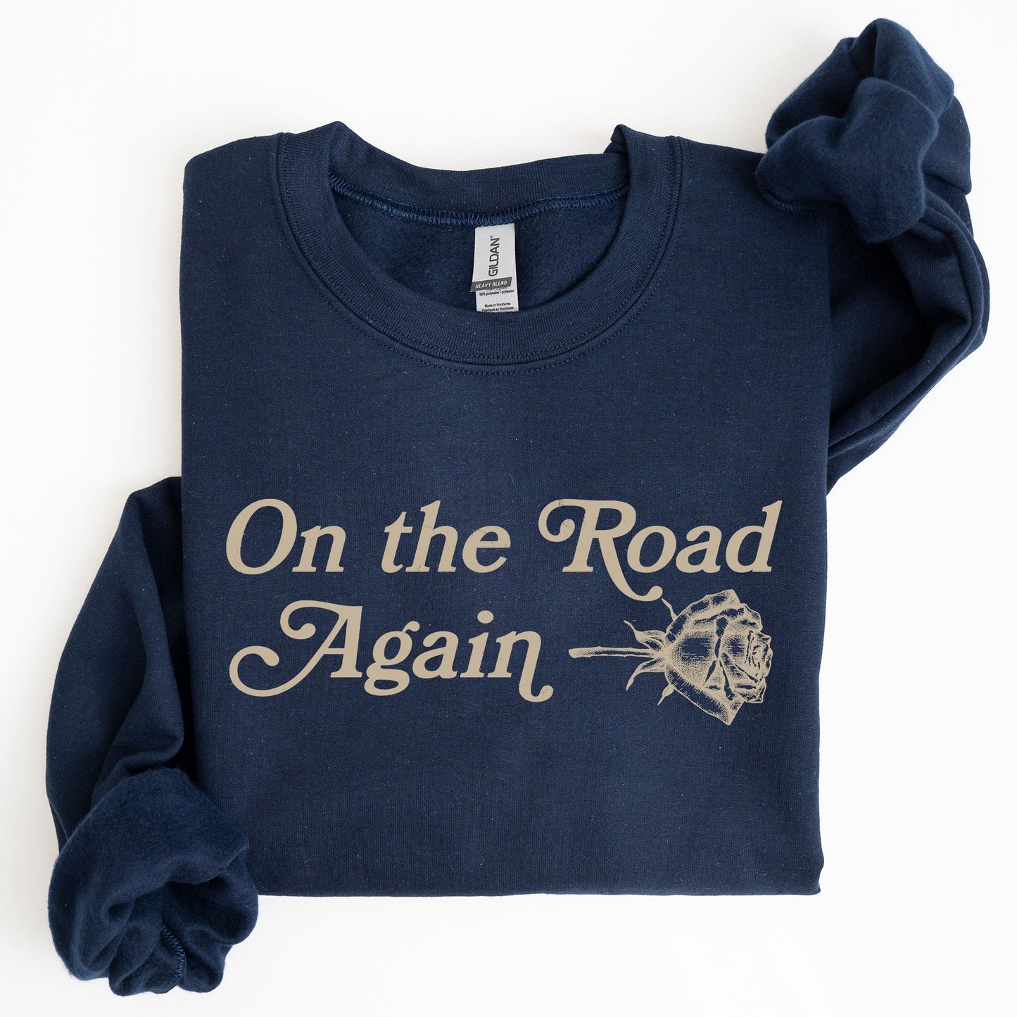 On The Road Again, Roses, Western, Cowboy, Willie Sweatshirt