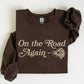On The Road Again, Roses, Western, Cowboy, Willie Sweatshirt