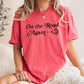 On The Road Again, Roses, Western, Cowboy, Willie, Tshirt Comfort Colors T-Shirt