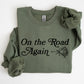 On The Road Again, Roses, Western, Cowboy, Willie Sweatshirt