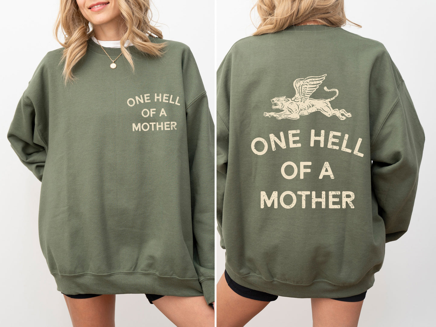 One Hell Of A Mother, Tattoo, Mother's Day, Mama Sweatshirt
