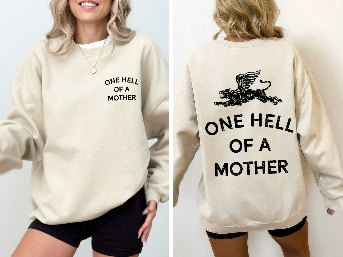 One Hell Of A Mother, Tattoo, Mother's Day, Mama Sweatshirt
