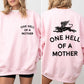 One Hell Of A Mother, Tattoo, Mother's Day, Mama Sweatshirt