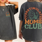 Overstimulated Mom's Club, Trend, Mama, Mother, Funny Mom, Comfort Colors T-Shirt