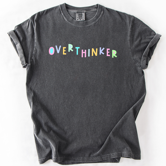 Overthinker, Colorful, Sassy, Sarcastic, Minimalist, Funny, Comfort Colors T-Shirt